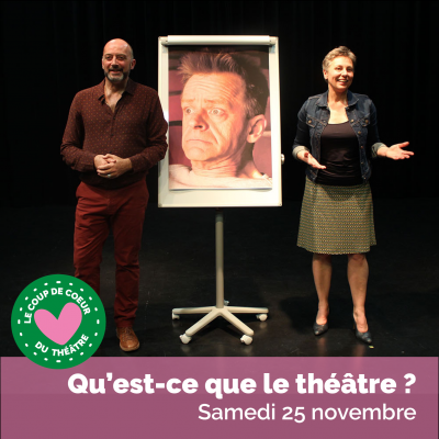 Qu'est ce que le théâtre - coeur