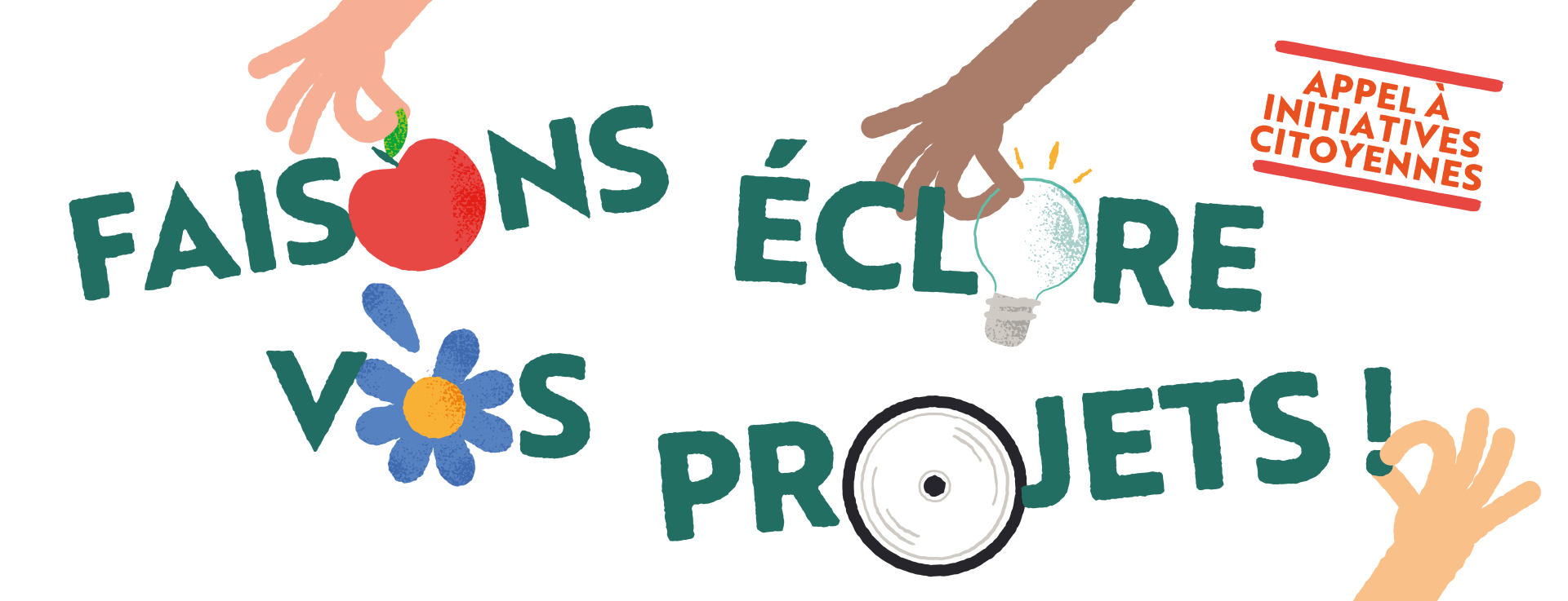 Appel à initiatives citoyennes : faisons éclore vos projets